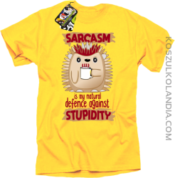 Sarcasm is my natural defence against stupidity - koszulka męska żółta