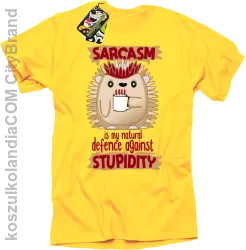 Sarcasm is my natural defence against stupidity - koszulka męska żółta