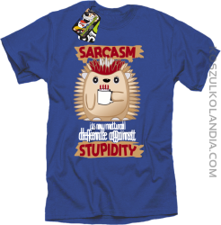 Sarcasm is my natural defence against stupidity - koszulka męska niebieska