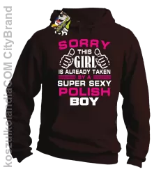 Sorry this girl is already taken by a super sexy polish Boy -  Bluza męska z kapturem brąz 