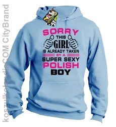 Sorry this girl is already taken by a super sexy polish Boy -  Bluza męska z kapturem błękit 