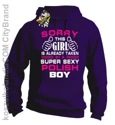 Sorry this girl is already taken by a super sexy polish Boy -  Bluza męska z kapturem fiolet 