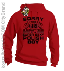 Sorry this girl is already taken by a super sexy polish Boy -  Bluza męska z kapturem czerwona 