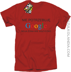 Nie potrzebuję Google moja żona wie wszystko - Koszulka męska red