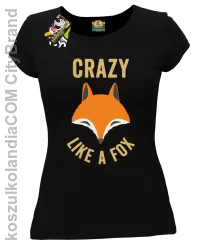 Crazy like a Fox - Koszulka damska czarna 