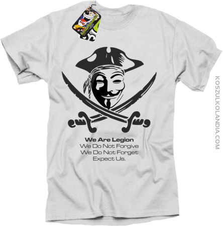Anonymous We are Legion We Do Not Forget We Do Not Forgive Expect Us - Koszulka męska 