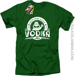 Always Drunk As Fuck VODKA Est 1405 - Koszulka męska zielona 