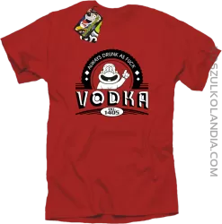 Always Drunk As Fuck VODKA Est 1405 - Koszulka męska czerwona 