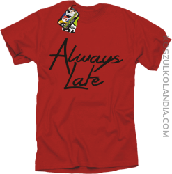 Always Late-koszulka męska czerwona