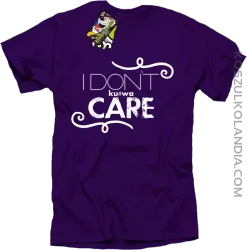 I Don`t ku#wa Care - Koszulka męska fiolet