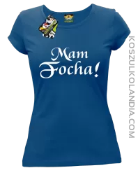Mam Focha - Koszulka damska niebieska 