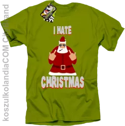 I hate Christmas Fu#k All Santa Claus - Koszulka męska kiwi