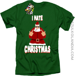 I hate Christmas Fu#k All Santa Claus - Koszulka męska zielona 
