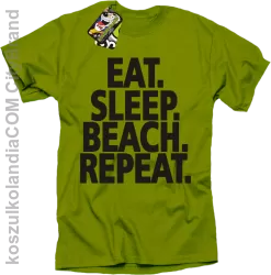 Eat Sleep Beach Repeat - Koszulka męska kiwi