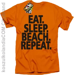 Eat Sleep Beach Repeat - Koszulka męska pomarańczowa