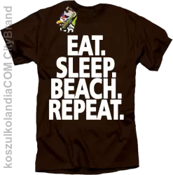 Eat Sleep Beach Repeat - Koszulka męska brązowa