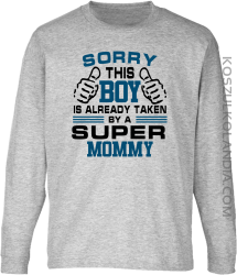 Sorry this boy is already taken by a super mommy - Longsleeve dziecięcy melanż 