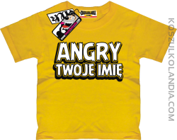 Angry + Twoje imię - koszulka dziecięca z nadrukiem - żółty
