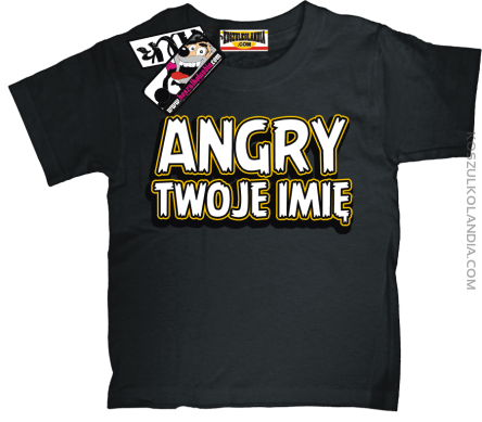 Angry + Twoje imię - koszulka dziecięca z nadrukiem - czarny