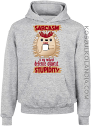 Sarcasm is my natural defence against stupidity - bluza dziecięca z kapturem melanż 