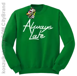 Always Late-Bluza bez kaptura zielona