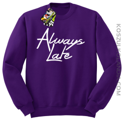 Always Late-Bluza bez kaptura fioletowa