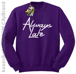 Always Late-Bluza bez kaptura fioletowa