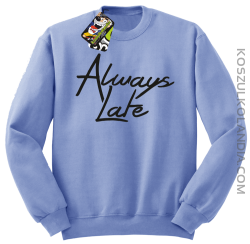 Always Late-Bluza bez kaptura błękitna