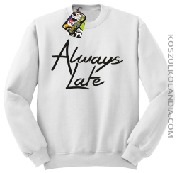 Always Late-Bluza bez kaptura biała