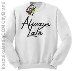 Always Late-Bluza bez kaptura biała