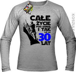 Całe życie pod górkę i tak już od 30 lat - Longsleeve męski melanż 