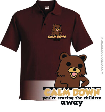 PEDOBEAR Calm Down You`re scaring the children AWAY - Koszulka Polo