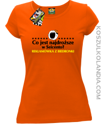 Co jest najdroższe w Seicento Reklamówka z Biedronki  - Koszulka damska pomarańcz 
