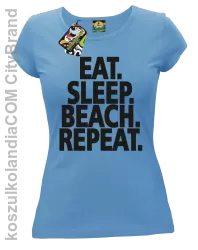 Eat Sleep Beach Repeat - Koszulka damska błękitna