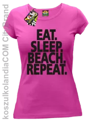 Eat Sleep Beach Repeat - Koszulka damska fuchsia 