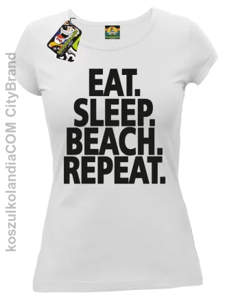 Eat Sleep Beach Repeat - Koszulka damska biała