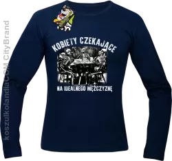 Szkieletors Kobiety czekające na idealnego mężczyznę - Longsleeve męski granatowy 