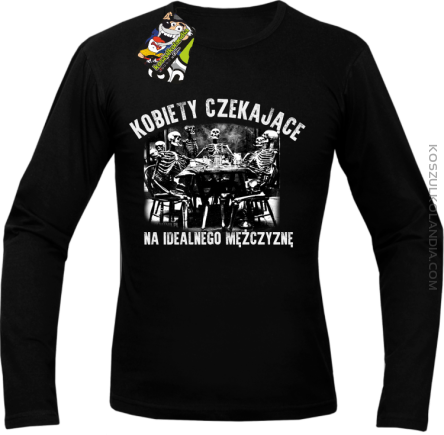 Szkieletors Kobiety czekające na idealnego mężczyznę - Longsleeve męski czarny 