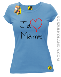 Ja kocham Mamę - koszulka damska błękit 