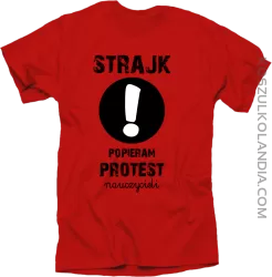 STRAJK Popieram protest nauczycieli - koszulka męska  3