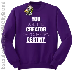 You are the CREATOR of your own DESTINY - Bluza STANDARD - Fioletowy