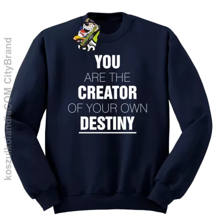 You are the CREATOR of your own DESTINY - Bluza STANDARD - Granatowy