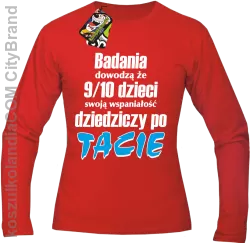 Badania dowodzą, że 9/10 dzieci swoją wspaniałość dziedziczy po tacie-Longsleeve męski czerwony 