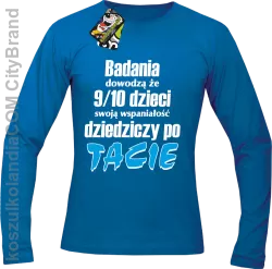 Badania dowodzą, że 9/10 dzieci swoją wspaniałość dziedziczy po tacie-Longsleeve męski niebieski 