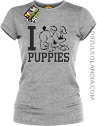 I love puppies - kocham szczeniaki - Koszulka damska melanż