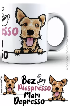 Welsh Terrier Bez Piespresso Mam Depresso - kubek standard 330ml z nadrukiem