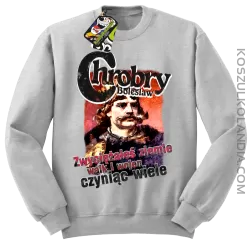 Bolesław Chrobry - Zwyciężałeś ziemie walk i wojen czyniąc wiele - Bluza standard bez kaptura melanż