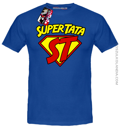 SUPER TATA - koszulka dla Tatuśka ;o)