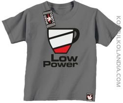 LOW POWER - koszulka dziecięca szara 
