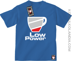 LOW POWER - koszulka dziecięca niebieska 